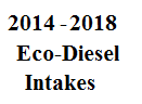 2014-18 Intakes Eco-Diesel